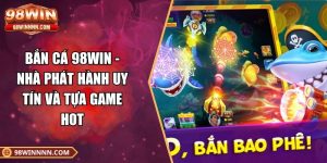 ban-ca-98win